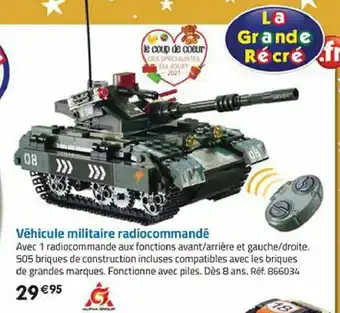 La Grande Récré Véhicule Militaire Radiocommandé offre