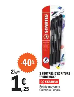 E.Leclerc 3 FEUTRES D'ÉCRITURE "POINTMAX offre