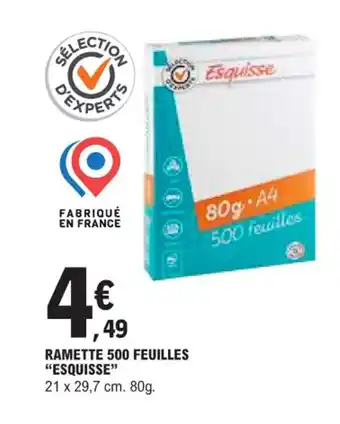 E.Leclerc RAMETTE 500 FEUILLES "ESQUISSE" offre