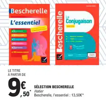 E.Leclerc SÉLECTION BESCHERELLE offre