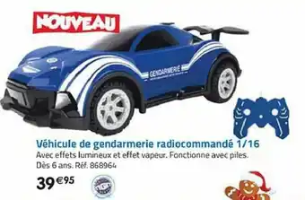 La Grande Récré Véhicule de Gendarmerie Radiocommandé 1/16 offre