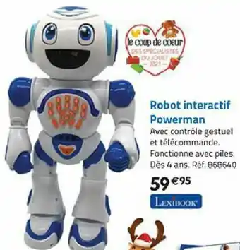 La Grande Récré Robot Interactif Powerman offre