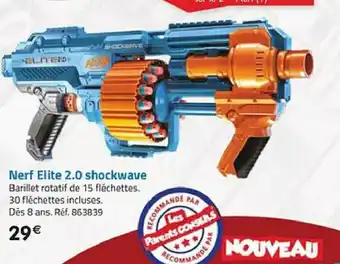 La Grande Récré Nerf Elite 2.0 Shockwave offre