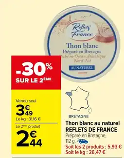 Carrefour Market Thon blanc au naturel REFLETS DE FRANCE Préparé en Bretagne, offre