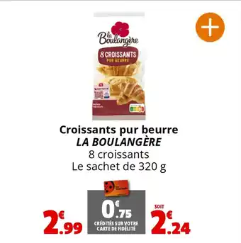 Coccinelle Supermarché Croissants pur beurre LA BOULANGÈRE offre