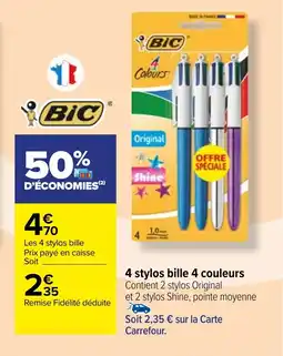 Carrefour 4 stylos bille 4 couleurs offre