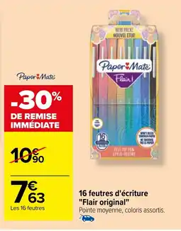 Carrefour 16 feutres d'écriture "Flair original" offre