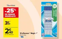 Carrefour 10 effaceurs "Magic offre
