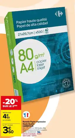 Carrefour Ramette Papier Impression Haute Qualité CARREFOUR offre