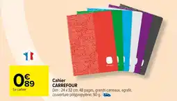Carrefour Cahier CARREFOUR offre