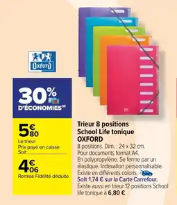 Carrefour Trieur 8 positions School Life tonique OXFORD offre