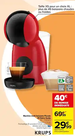 Carrefour Machine multi-boissons Piccolo XS Dolce Gusto offre