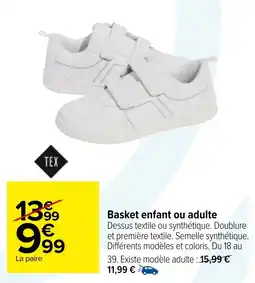 Carrefour Basket enfant ou adulte offre