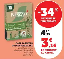 Super U CAFE FARMERS ORIGINS NESCAFE offre
