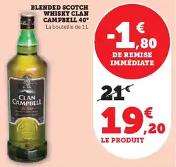 Super U BLENDED SCOTCH WHISKY CLAN CAMPBELL 40° offre