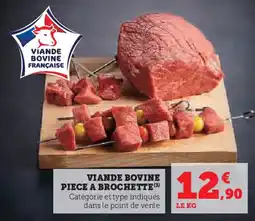 Super U VIANDE BOVINE PIECE A BROCHETTE (3) offre