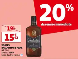 Auchan WHISKY BALLANTINE'S 7 ANS offre