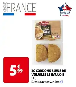 Auchan 10 CORDONS BLEUS DE VOLAILLE LE GAULOIS offre