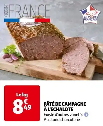 Auchan PÂTÉ DE CAMPAGNE À L'ECHALOTE offre