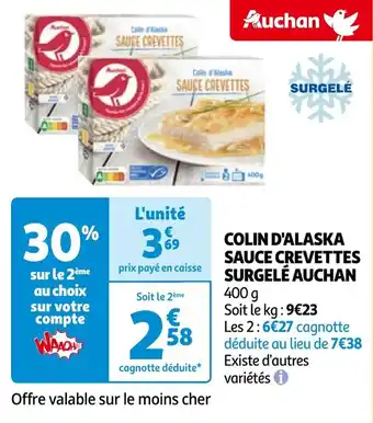 Auchan COLIN D'ALASKA SAUCE CREVETTES SURGELÉ AUCHAN offre