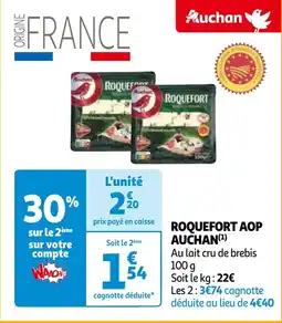 Auchan ROQUEFORT AOP AUCHAN (¹) offre