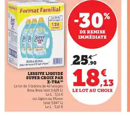 Hyper U LESSIVE LIQUIDE SUPER CROIX PAR X-TRA (A) offre