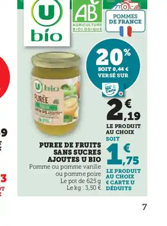Hyper U PUREE DE FRUITS SANS SUCRES AJOUTES U BIO offre