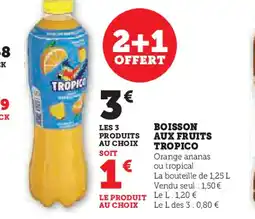 Hyper U BOISSON AUX FRUITS TROPICO offre