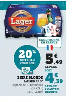 Hyper U BIERE BLONDE LAGER U 5° offre