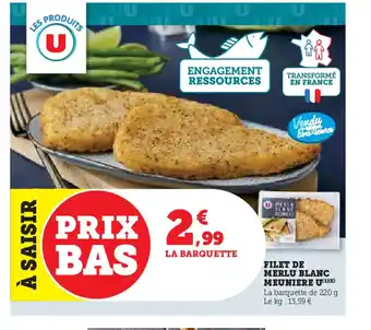 Hyper U FILET DE MERLU BLANC MEUNIERE U offre