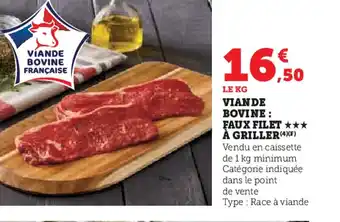 Hyper U VIANDE BOVINE: FAUX FILET À GRILLER offre