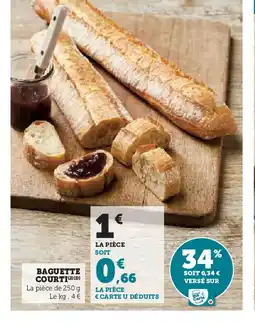 U Express BAGUETTE COURTI offre