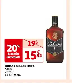 Auchan Supermarché WHISKY BALLANTINE'S offre