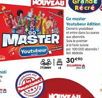 La Grande Récré Go master Youtubeur édition offre