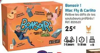 Bonsoir Mac Fly & Carlito