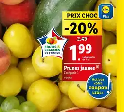 Lidl Prunes jaunes (1) offre