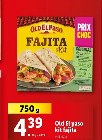 Lidl Old El paso kit fajita offre