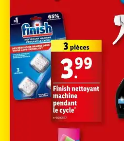 Lidl Finish nettoyant machine pendant le cycle offre
