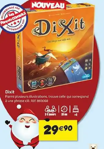 La Grande Récré Dixit offre