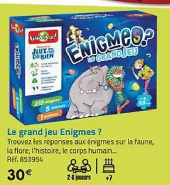 La Grande Récré Le grand jeu Enigmes offre