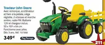 La Grande Récré Tracteur John Deere offre