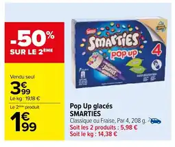 Carrefour Pop Up glacés SMARTIES offre