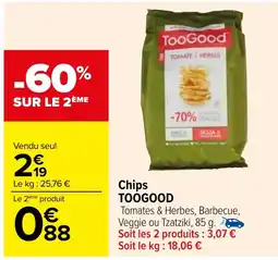 Carrefour Chips TOOGOOD offre
