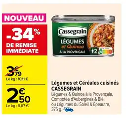 Carrefour Légumes et Céréales cuisinés CASSEGRAIN offre