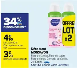 Carrefour Déodorant MONSAVON offre