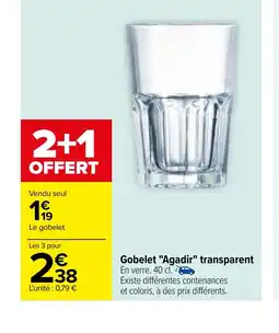 Carrefour Gobelet "Agadir" transparent offre