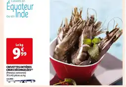 Auchan Supermarché CREVETTES ENTIÈRES CRUES DÉCONGELÉES offre