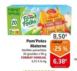 Colruyt Pom'Potes Materne offre