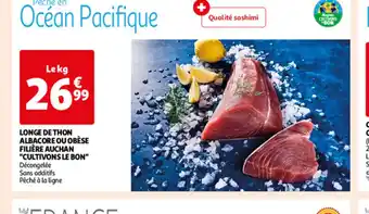 Auchan LONGE DE THON ALBACORE OU OBESE offre