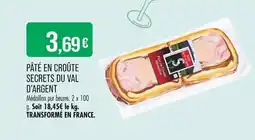 Match SECRETS DU VAL D’ARGENT PÂTÉ EN CROÛTE offre